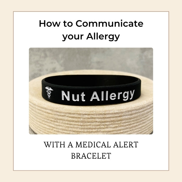 How To Communicate Your Allergy With A Medical Alert Bracelet