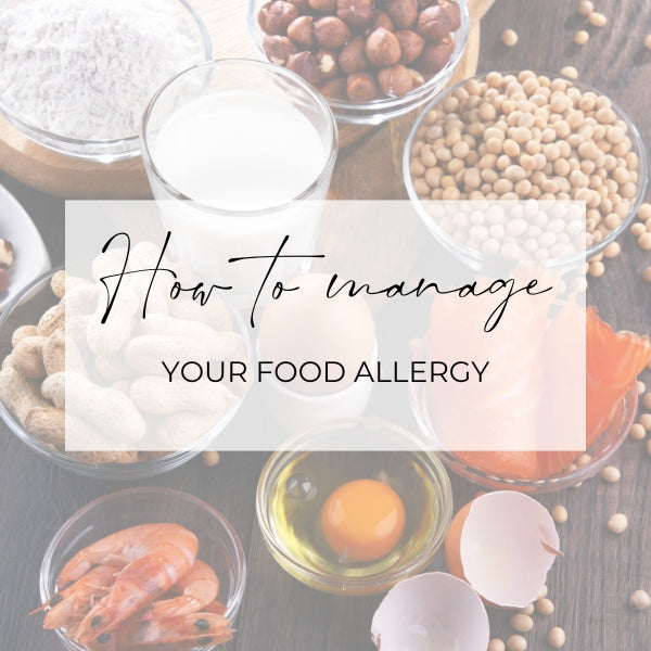 How To Manage Your Food Allergy