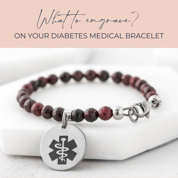 What to engrave on your diabetes bracelet