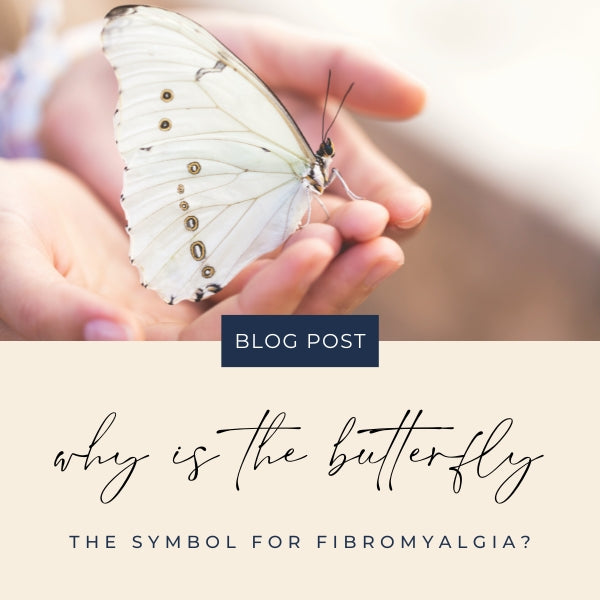 Why Is The Butterfly The Symbol For Fibromyalgia?