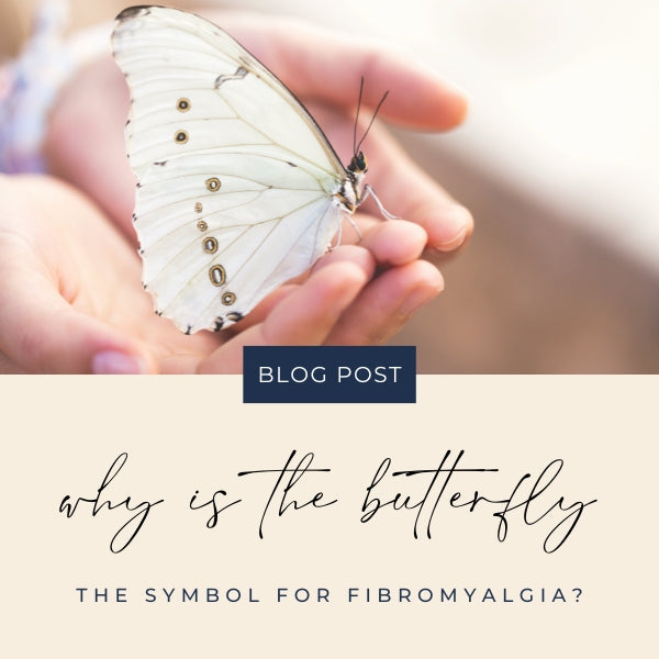 why-the-butterfly-for-fibromyalgia-blog