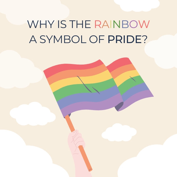 Why the rainbow for pride