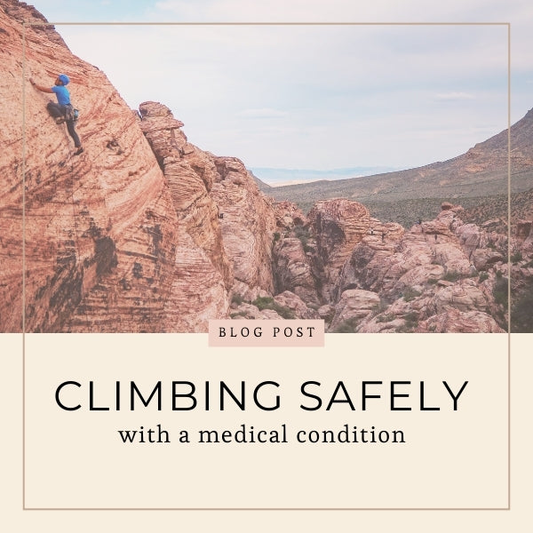 climbing with medical condition safety precautions