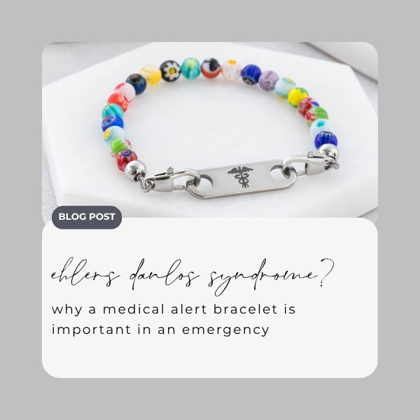 do you need a medical alert bracelet for eds, blog