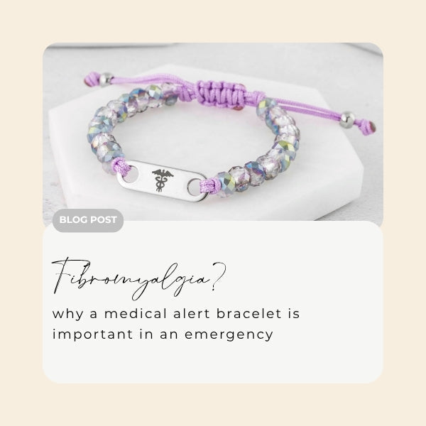 Do you need a medical alert bracelet for fibromyalgia