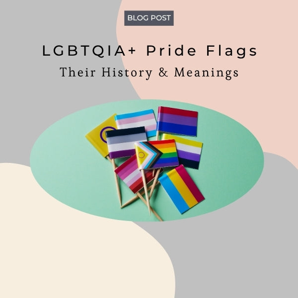 lgbtqia+ pride flags, their history and meaning, blog