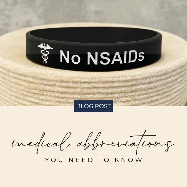 No NSAIDs Medical Bracelet, blog about medical abbreviations