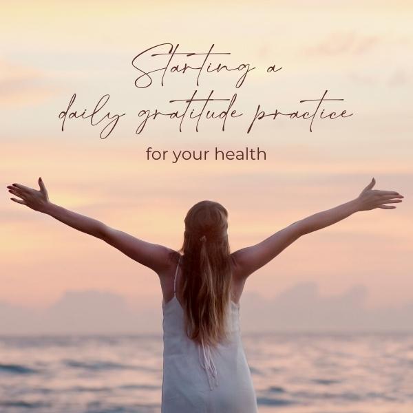 starting-a-daily-gratitude-practice-for-your-health