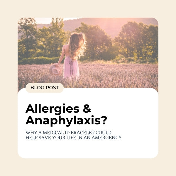 Blog images with text overaly describing how a medical alert bracelet is important for allergies and anaphylaxis