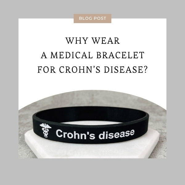 why-wear-medical-bracelet-crohns-disease-blog