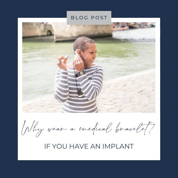 Why Wear A Medical Bracelet If You Have An Implant?