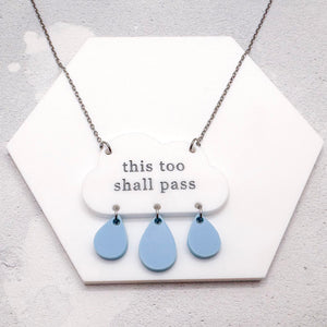 'This too shall pass' necklace with hand-painted acrylic cloud and raindrops
