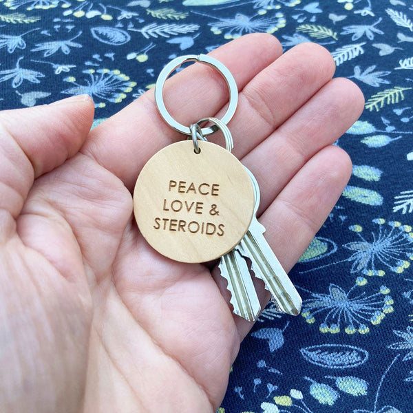 Addison's Disease Wooden Keychain - Peace, Love & Steroids - Butler and ...